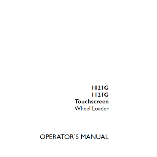 Case 1021G, 1121G Touchscreen Operators Manual (91900007) (April 2023)