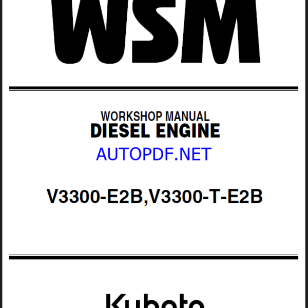 Kubota V3300-E2B V3300-T-E2B Diesel Engine Workshop Manual