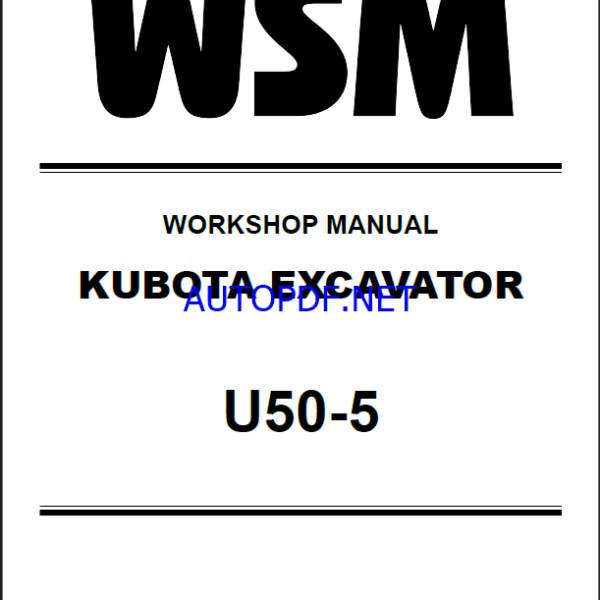 Kubota U50-5 Excavator Workshop Manual