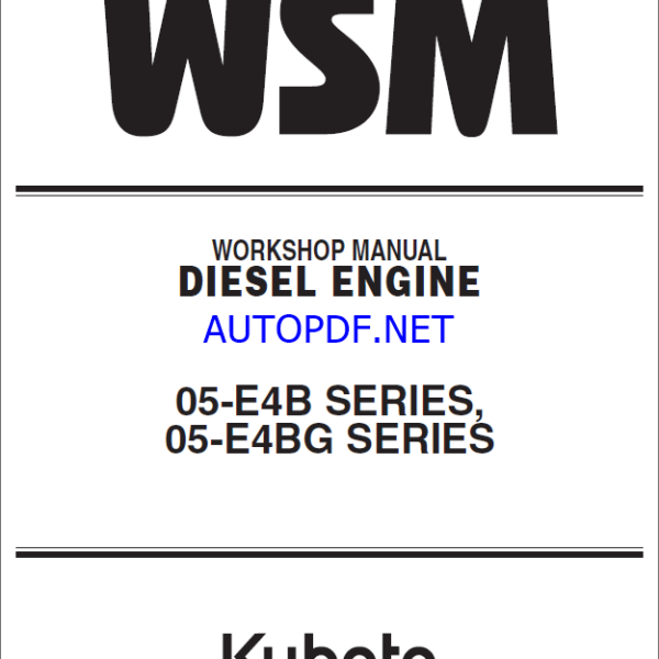 Kubota 05-E4B SERIES 05-E4BG SERIES Workshop Manual