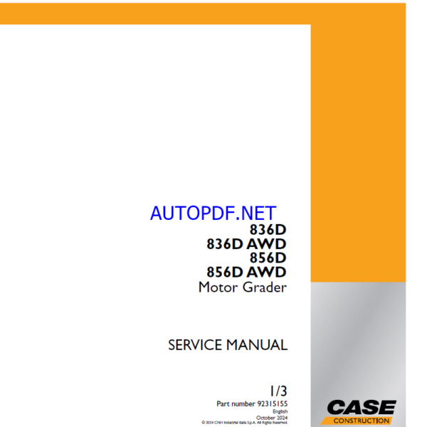 Case 836D, 836DAWD, 856D, 856DAWD Motor Grader Service Manual (92315155) (October 2024)