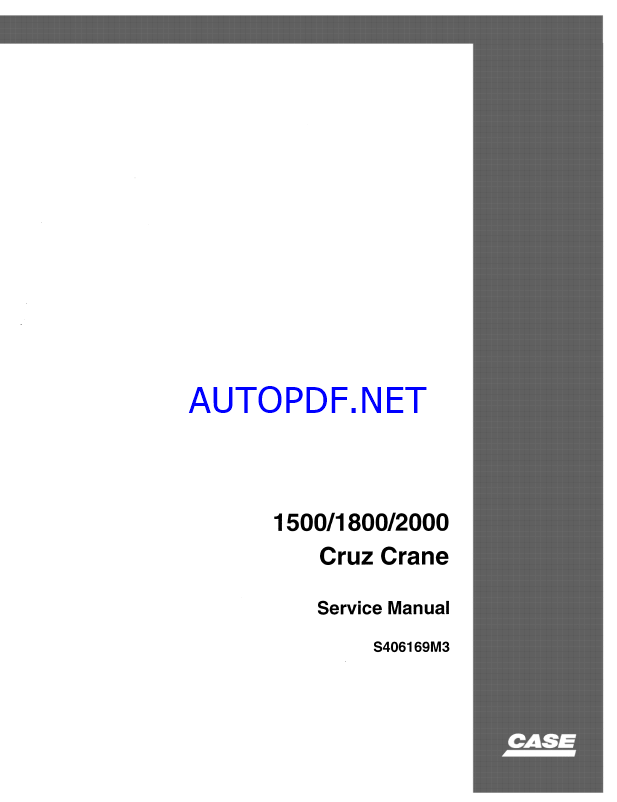 Case 1500, 1800, 2000 Cruz Crane Service Manual (S406169M3)
