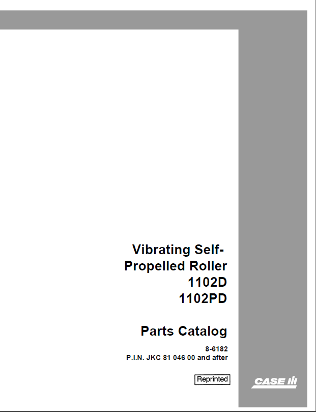 Case 1102D, 1102PD Vibrating Self Propelled Roller Parts Catalog (8-6182)