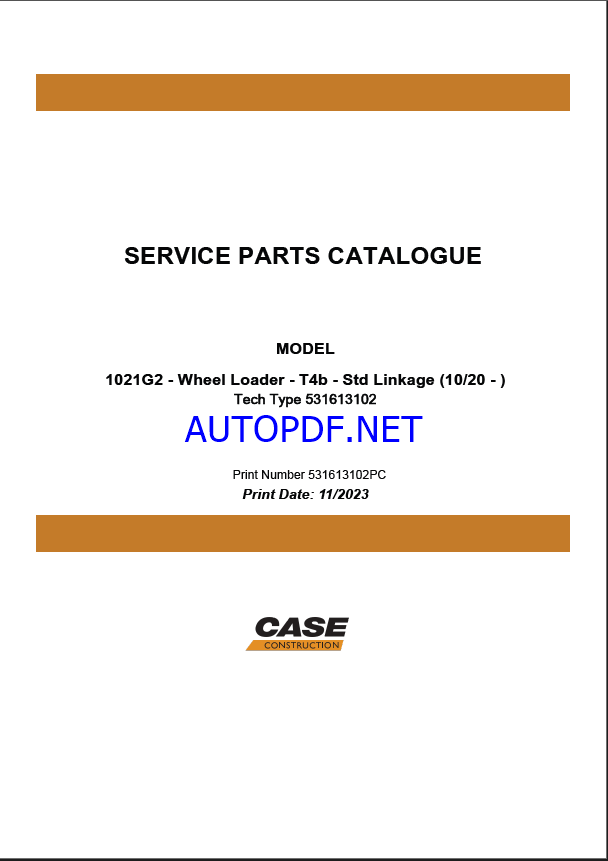 Case 1021G2 T4B Wheel Loader Service Parts Catalogue (531613102PC) (November 2023)