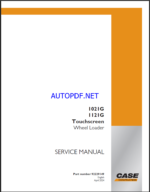 Case 1021G, 1121G Touchscreen Wheel Loader Service Manual (92229149) (April 2024)