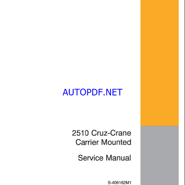 Case 2510 Cruz Crane Carrier Mounted Service Manual (S406182M1)