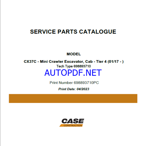 Case CX37C Tier 4 Mini Excavator Service Parts Catalogue (698893710PC) (April 2023)