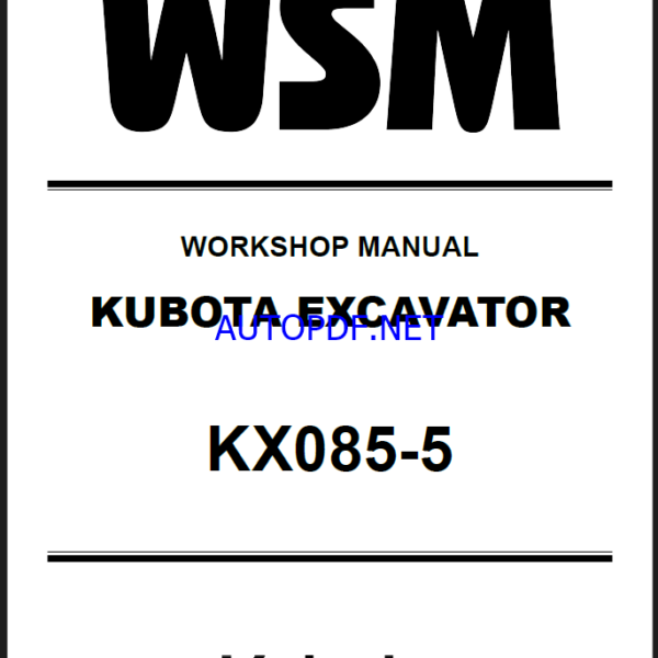 Kubota KX085-5 Excavator Workshop Manual