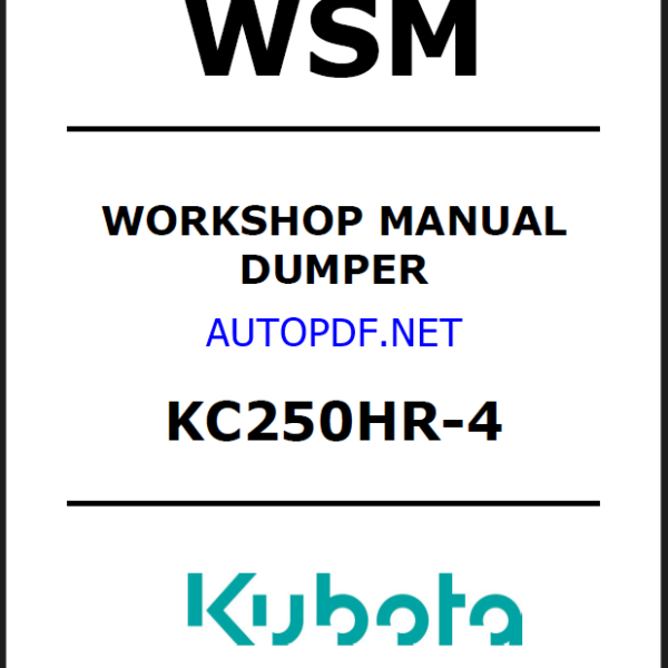 Kubota KC250HR-4 Dumper Workshop Manual