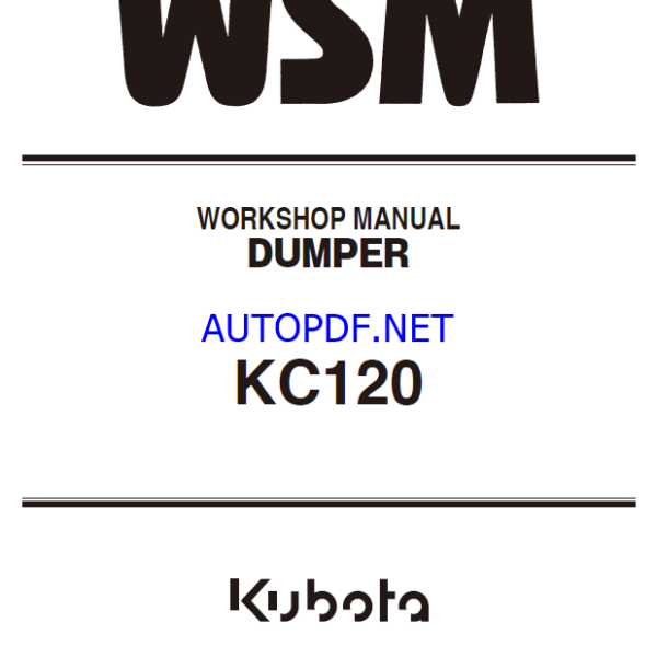 Kubota KC120 Dumper Workshop Manual