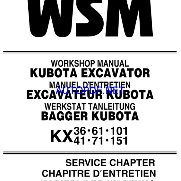 Kubota KX36 KX41 KX61 KX71 KX101 KX151 Excavator Workshop Manual