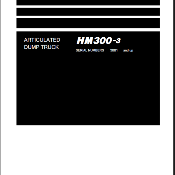 Komatsu HM300-3 Articulated Dump Truck Shop Manual (SEN05629-18) (SN 3001-UP)