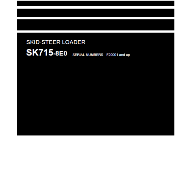 Komatsu SK715-8E0 Skid Steer Loader Shop Manual (WENBM00580) (SN F20001-UP)