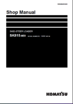 Komatsu SK815-8E0 Skid Steer Loader Shop Manual (WENBM00600) (SN F40001-UP)