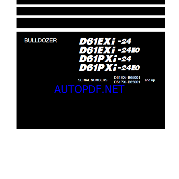 Komatsu D61EXI-24, D61EXI-24E0, D61PXI-24 Crawler Dozer Shop Manual (KEBM685611) (SN B65001-UP)