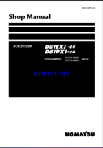 Komatsu D61EXI-24, D61PXI-24 Crawler Dozer Shop Manual (SEN06578-13) (SN 40001-UP)