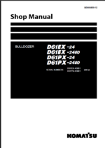 Komatsu D61PX-24E0 Crawler Dozer Shop Manual (SEN06855-12) (SN 45001-UP)