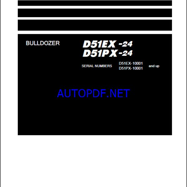 Komatsu D51EX-24, D51PX-24 Crawler Dozer Shop Manual (SEN06617-16) (SN 10001-UP)