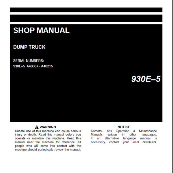 Komatsu 930E-5 Rigid Dump Truck Shop Manual (CEBM039403) (SN A40067-A40215)