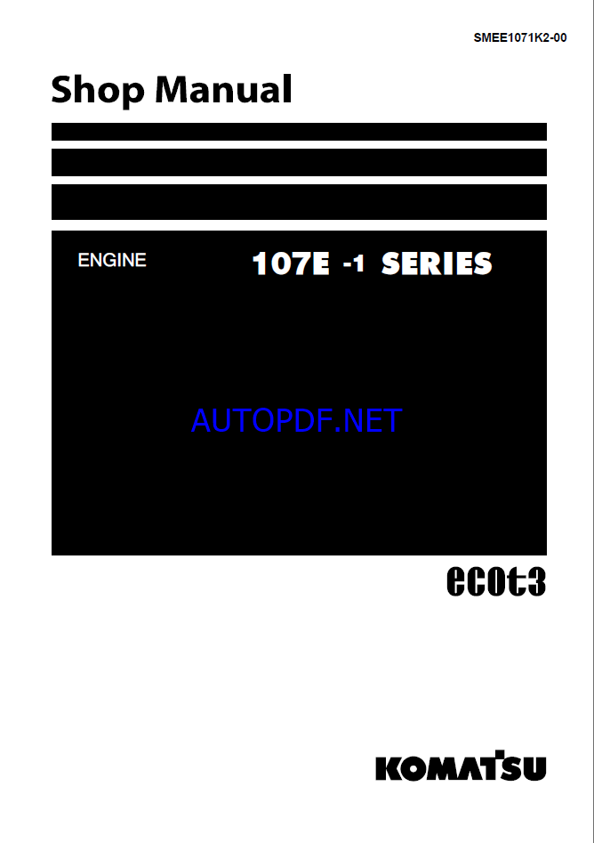 Komatsu 107E-1 Series Engine Shop Manual (SMEE1071K2-00)
