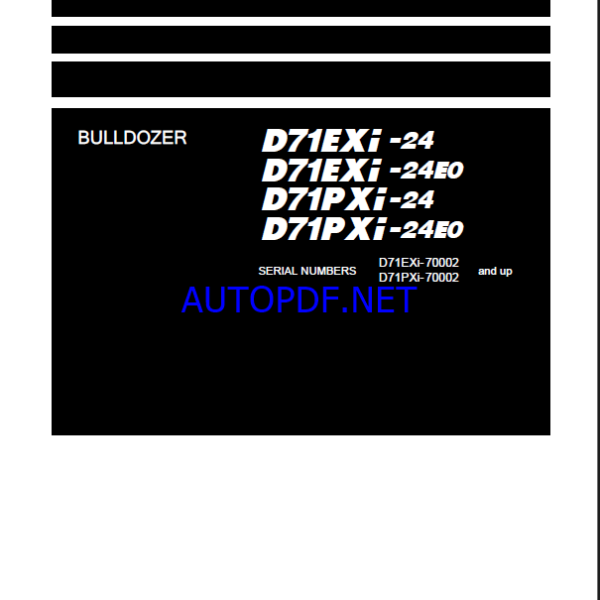 Komatsu D71PXI-24E0 Crawler Dozer Shop Manual (SEN06842-15) (SN 70002-UP)