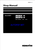Komatsu D85EX-18, D85PX-18 Crawler Dozer Shop Manual (SEN06517-17) (SN 22001-25000)