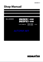 Komatsu D65EXi-18E0, D65PXi-18E0 Crawler Dozer Shop Manual (SEN06898-10) (SN 96001-UP)