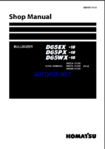 Komatsu D65EX-18, D65PX-18, D65WX-18 Crawler Dozer Shop Manual (SEN06715-13) (SN 91310-UP)