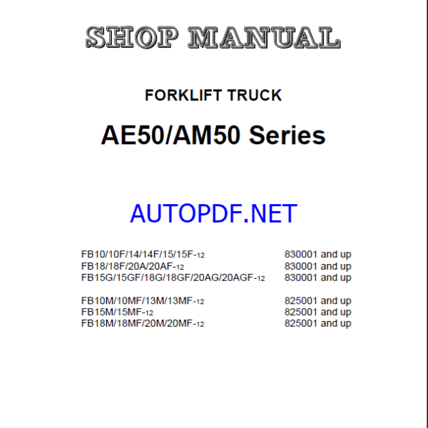 Komatsu FB15F-12, FB15M-12, FB15MF-12 Electric Forklift Shop Manual (BBA12E1-14)