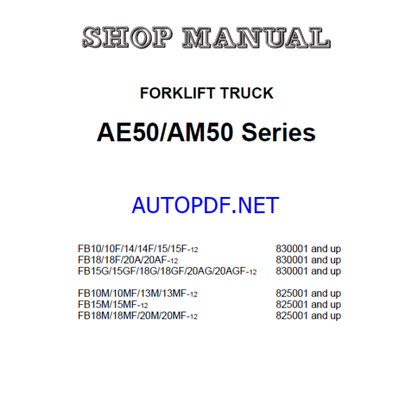 Komatsu FB18-12, FB18G-12, FB18GF-12 Electric Forklift Shop Manual (BBA12E1-14)