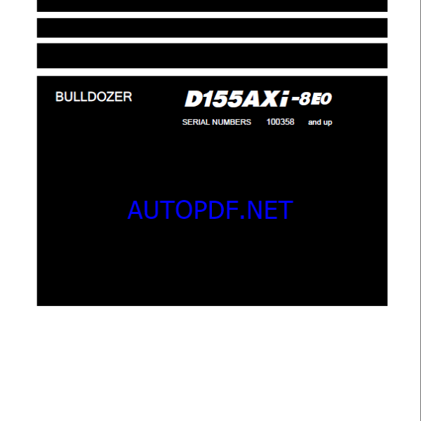 Komatsu D155AXi-8E0 Crawler Dozer Shop Manual (SEN06763-08) (SN 100358-UP)