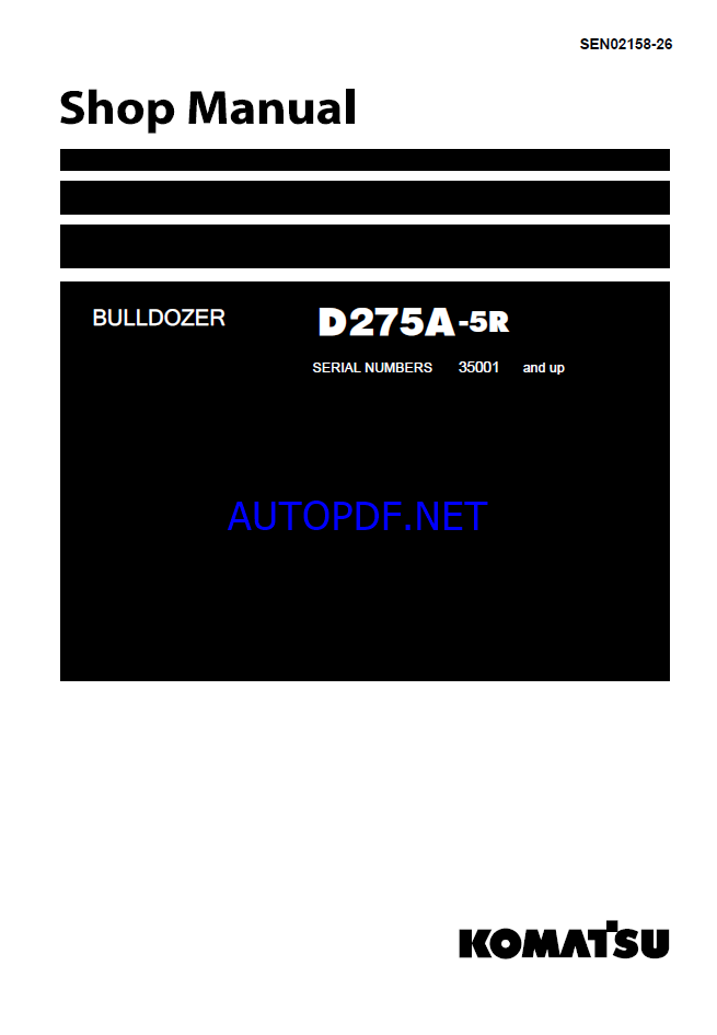 Komatsu D275A-5R Crawler Dozer Shop Manual (SEN02158-26) (SN 35001-UP)