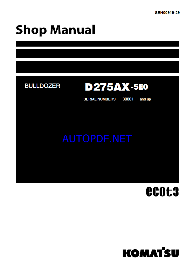 Komatsu D275AX-5E0 Crawler Dozer Shop Manual (SEN00919-29) (SN 30001-UP)