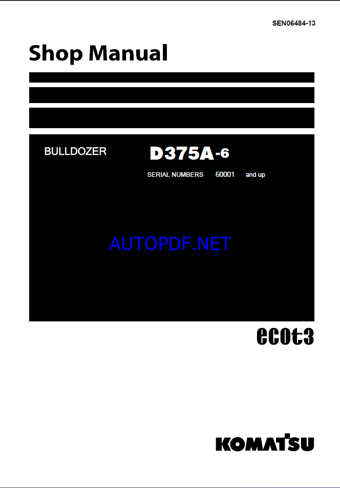 Komatsu D375A-6 Crawler Dozer Shop Manual (SEN06484-13) (SN 60001-UP)