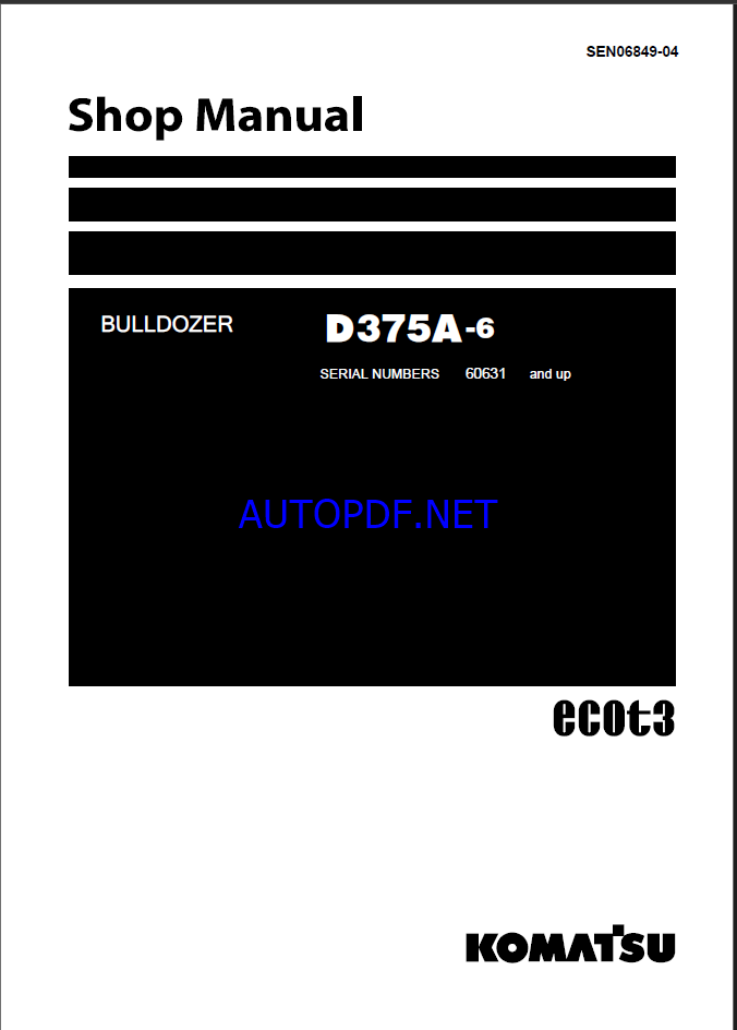 Komatsu D375A-6 Crawler Dozer Shop Manual (SEN06849-04) (SN 60631-UP)