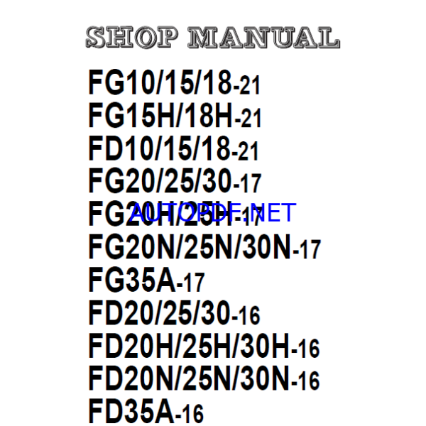Komatsu FD20H-16, FD20N-16, FD25-16 Internal Combustion Forklift Shop Manual (SEN05692-08)