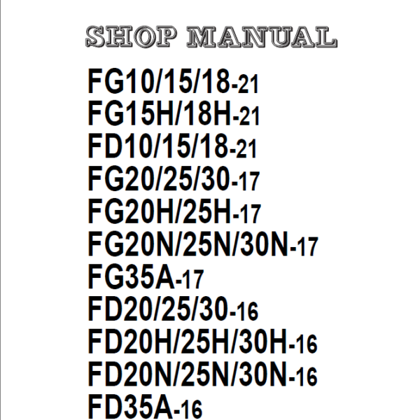 Komatsu FG20N-17, FG25-17, FG25H-17 Internal Combustion Forklift Shop Manual (SEN05692-08)