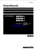 Komatsu GD655-5, GD675-5 Motor Grader Shop Manual (SEN05215-19) (SN 55001-UP)