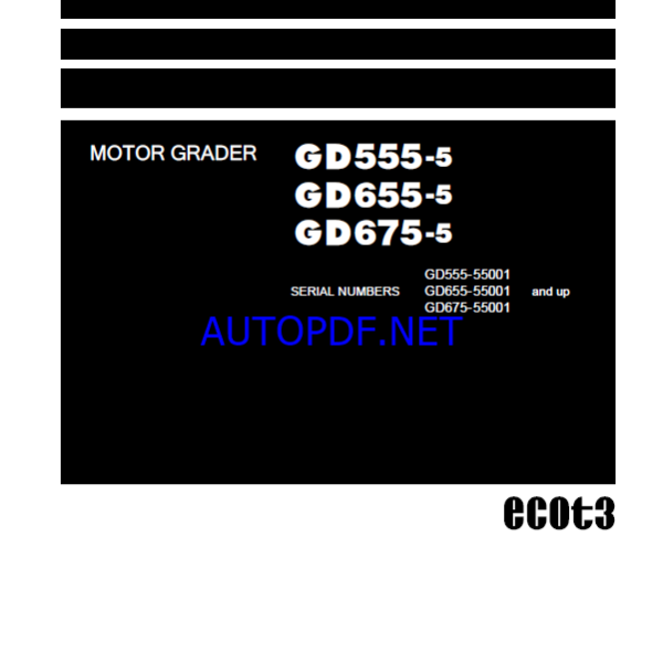 Komatsu GD655-5, GD675-5 Motor Grader Shop Manual (SEN05215-19) (SN 55001-UP)