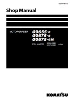Komatsu GD655-6, GD675-6, GD675-6E0 Motor Grader Shop Manual (SEN06997-03) (SN 60001-UP)