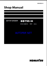 Komatsu GD755-5R Motor Grader Shop Manual (SEN05668-10) (SN 10001-UP)