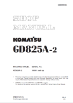 Komatsu GD825A-2 Motor Grader Shop Manual (SEBM002324) (SN 11001-UP)