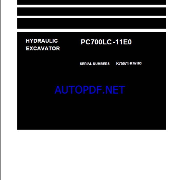 Komatsu PC700LC-11E0 Crawler Excavator Shop Manual (UENBM00840) (SN K75071-K75103)