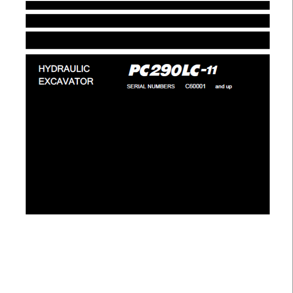 Komatsu PC290LC-11 Crawler Excavator Shop Manual (SEN06736-CC) (SN C60001-UP)