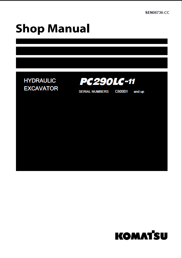 Komatsu PC290LC-11 Crawler Excavator Shop Manual (SEN06736-CC) (SN C60001-UP)