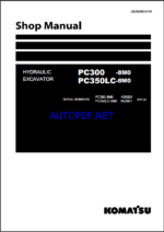 Komatsu PC300-8M0, PC350LC-8M0 Crawler Excavator Shop Manual (UENBM00410)