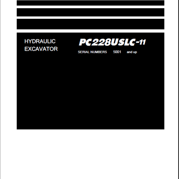 Komatsu PC228USLC-11 Crawler Excavator Shop Manual (SEN06643-19) (SN 5001-UP)