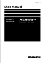 Komatsu PC238USLC-11 Crawler Excavator Shop Manual (SEN06635-21) (SN 5001-UP)