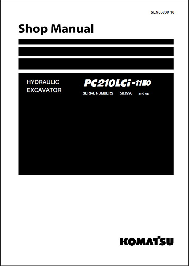 Komatsu PC210LCI-11E0 Crawler Excavator Shop Manual (SEN06838-10) (SN 503996-UP)