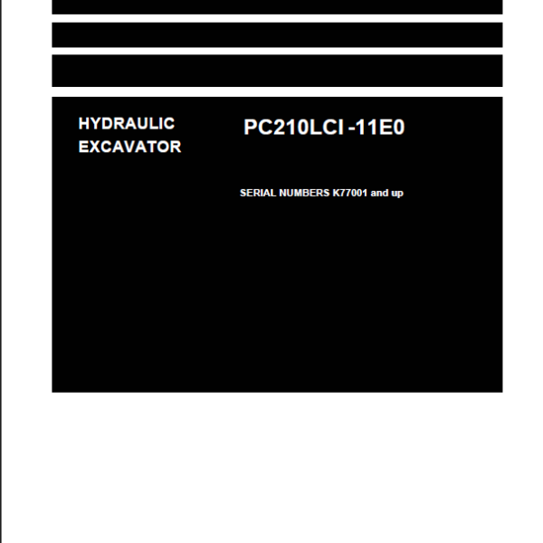 Komatsu PC210LCI-11E0 Crawler Excavator Shop Manual (UENBM00880) (SN K77001-UP)